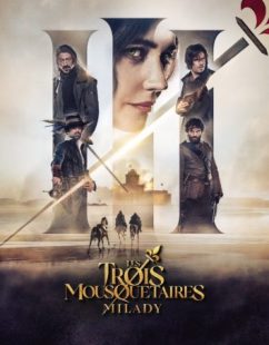 فيلم Les Trois Mousquetaires : Milady 2023 مترجم