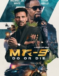 فيلم MR-9: Do or Die 2023 مترجم
