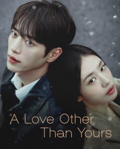مسلسل A Love Other Than Yours الحلقة 2 مترجمة