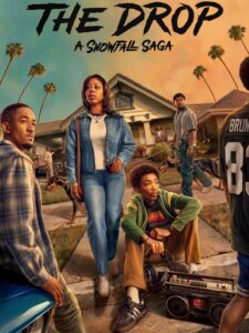 مسلسل The Drop A Snowfall Saga الموسم الاول الحلقة 4 مترجمة